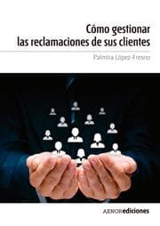 Cover von Cómo gestionar las reclamaciones de sus clientes