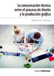 Cover von La comunicación técnica entre el proceso de diseño y la producción gráfica