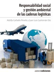 Cover von Responsabilidad social y gestión ambiental de las cadenas logísticas