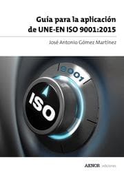 Cover von Guía para la aplicación de UNE-EN ISO 9001:2015