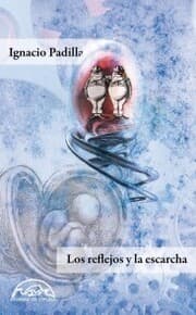 Cover von Los reflejos y la escarcha