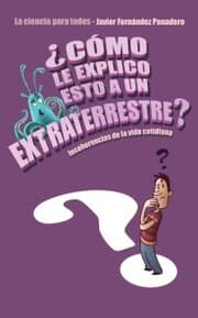 Cover von Cómo le explico esto a un extraterrestre?