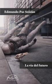 Cover von La vía del futuro