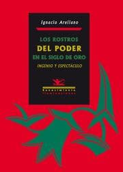 Cover von Los rostros del poder en el Siglo de Oro: Ingenio y espectáculo