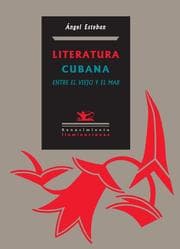 Cover von Literatura cubana entre el viejo y el mar