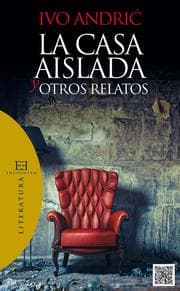 Cover von La casa aislada y otros relatos