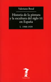 Cover von Historia de la pintura y la escultura del siglo XX en España - Vol. I