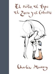 Cover von El niño el topo el zorro y el caballo