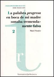 Cover von La palabra 'progresa' en boca de mi madre sonaba tremendamente falsa