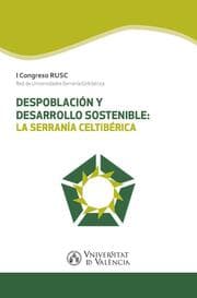 Cover von Despoblación y desarrollo sostenible: la Serranía Celtibérica