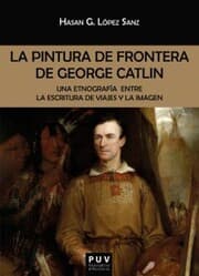 Cover von La pintura de frontera de George Catlin