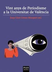 Cover von Vint anys de Periodisme a la Universitat de València