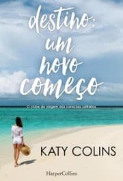 Cover von Destino: um novo começo