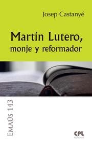 Cover von Martín Lutero, monje y reformador
