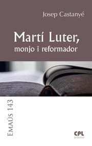 Cover von Martí Luter, monjo i reformador