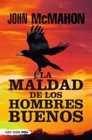 Cover von La maldad de los hombres buenos