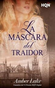 Cover von La máscara del traidor (Ganadora VI Premio Internacional HQÑ)