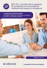 Cover von Gestión de la captación de la clientela en la actividad de mediación de seguros y reaseguros. ADGN0210