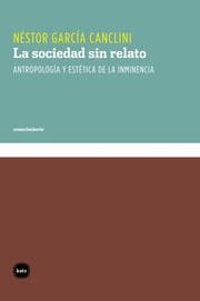 Cover von La sociedad sin relato