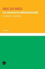Cover von La memoria administrada