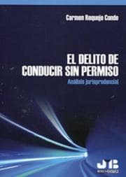 Cover von El delito de conducir sin permiso. Análisis jurisprudencial