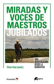 Cover von Miradas y voces de maestros jubilados