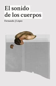 Cover von El sonido de los cuerpos