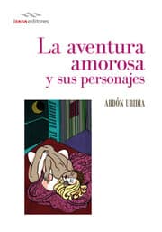 Cover von La aventura amorosa y sus personajes