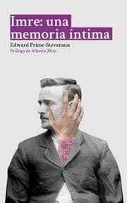 Cover von Imre: una memoria íntima