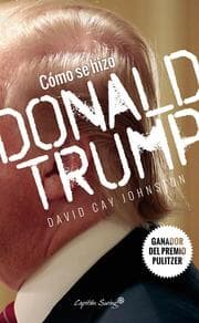 Cover von Cómo se hizo Donald Trump