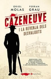 Cover von Cazeneuve i la revenja dels desvalguts