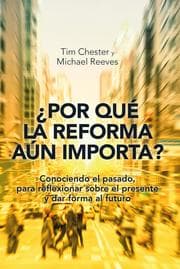 Cover von Por qué la Reforma aún importa?