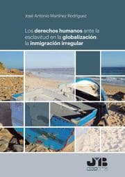 Cover von Los derechos humanos ante la esclavitud en la globalización: la inmigración irregular
