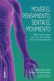 Cover von Mover el pensamiento, sentir el movimiento