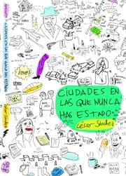 Cover von Ciudades en las que nunca has estado