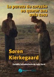 Cover von La pureza de corazón es querer una sola cosa