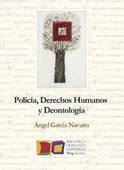 Cover von Policía, derechos humanos y deontología