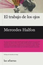 Cover von El trabajo de los ojos