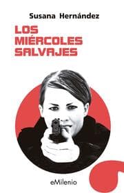 Cover von Los miércoles salvajes
