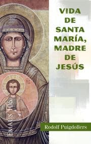 Cover von Vida de santa Maria, madre de Jesús