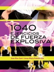 Cover von Mil 40 ejercicios de fuerza explosiva