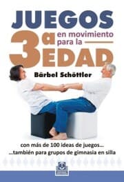 Cover von Juegos en movimiento para la 3ª edad