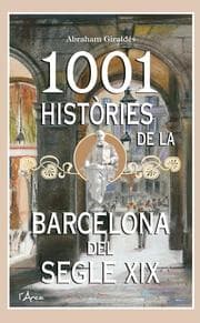 Cover von 1001 Històries de la Barcelona del segle XIX