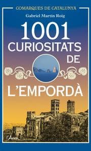 Cover von 1001 Curiositats de l'Empordà
