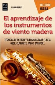 Cover von El aprendizaje de los instrumentos de viento madera