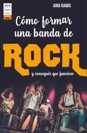 Cover von Cómo formar una banda de rock