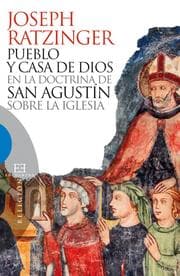 Cover von Pueblo y casa de Dios en la doctrina de san Agustín sobre la Iglesia