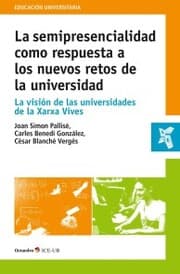 Cover von La semipresencialidad como respuesta a los nuevos retos de la universidad