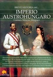 Cover von Breve historia del Imperio austrohúngaro