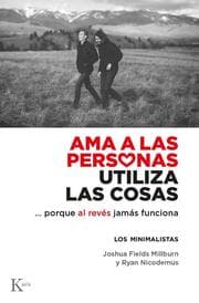 Cover von Ama a las personas, utiliza las cosas...